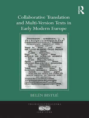 cover image of Collaborative Translation and Multi-Version Texts in Early Modern Europe